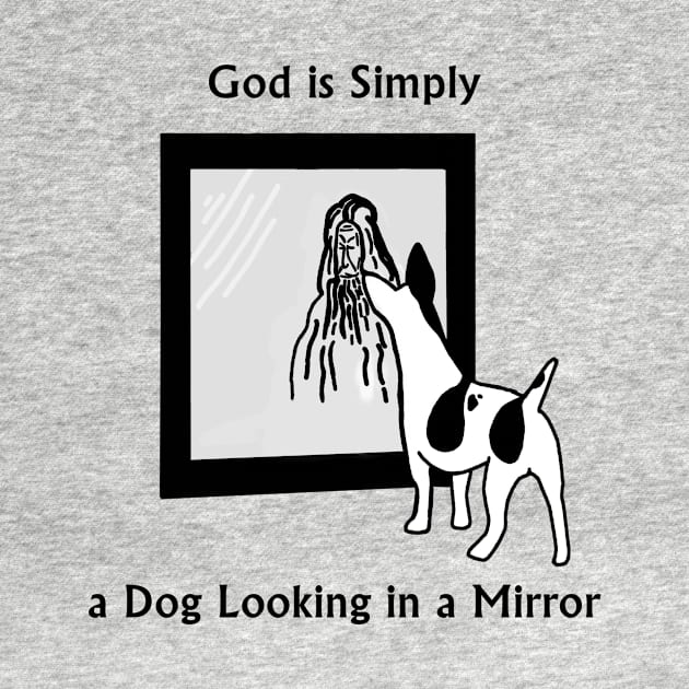 God is Just a Dog by imphavok